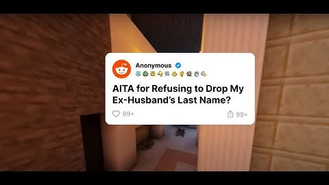 AITA for Refusing to Drop My Ex-Husband’s Last Name?