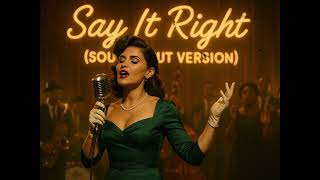 Nelly Furtado - Say It Right (1950S Motown Soul Version)