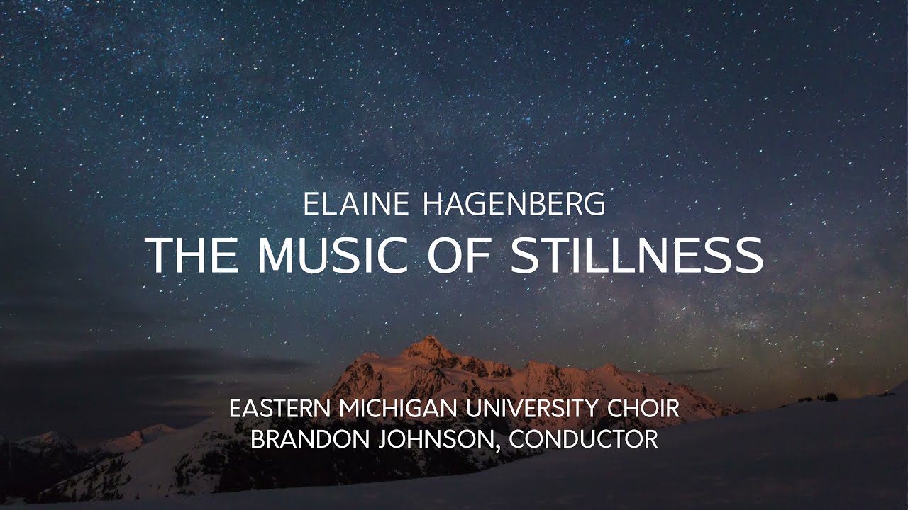 The Music Of Stillness, Elaine Hagenberg