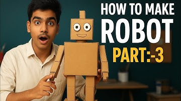 How To Make Robot Part:-3 !!