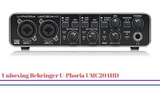 Behringer U-Phoria UMC204HD USB Audio Interface Unboxing