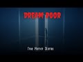 The Door in the Dream Was Real | True Bedtime Horror Stories