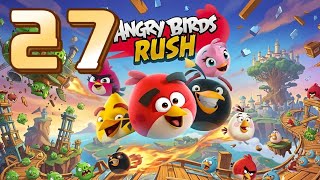 ✅ Angry Birds Rush / Gameplay Walkthrough / Part 27 screenshot 1