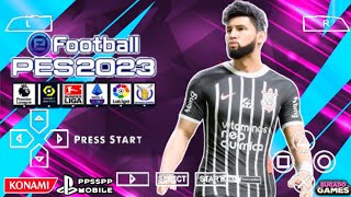 ✅ EFOOTBALL PES 2023 PPSSPP C/ BRASILEIRÃO & EUROPEU OFFLINE + ÚLTIMAS TRANSFER  NARRAÇÃO PORTUGUÊS