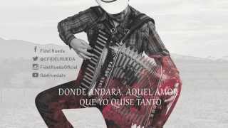 FIDEL RUEDA - "AQUEL AMOR" (Music-Lirics) chords