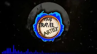 Music of the Time Travel Artist: 2019 Outro Theme