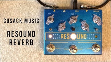 Cusack Music Resound Reverb Demo [w/ Hold and Extended Decay]