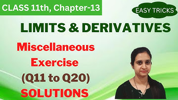 Miscellaneous Exercise (Q1 to Q10) Solutions || Class 11 Chapter 13 || Limits & Derivatives