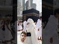 Makkah Sharif Cute Sister Haram Sharif Kaba Sharif Shorts Hajj Madina Umrah Makkah