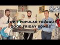7 telugu good friday songs