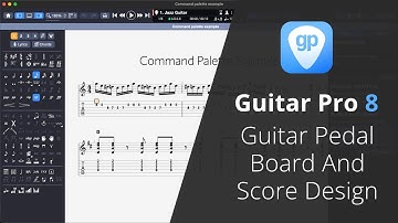 Guitar Pro 8 New Features - Guitar Pedal Board And Score Design