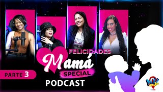 ME PONGO EN TUS ZAPATOS MAMA SPECIAL PODCAST PARTE 3 #podcast #2024 #madre #basel #suiza