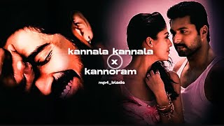 𝙆𝙖𝙣𝙣𝙖𝙡𝙖 𝙆𝙖𝙣𝙣𝙖𝙡𝙖 𝙓 𝙆𝙖𝙣𝙣𝙤𝙧𝙖𝙢 - 𝙈𝙋4𝘽𝙇𝘼𝘿𝙀 𝙍𝙚𝙢𝙞𝙭 [𝙏𝙖𝙢𝙞𝙡 𝙎𝙤𝙣𝙜 𝙍𝙚𝙢𝙞𝙭]