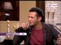 مصر البيت الكبير - احمد سعد - سبحت فى عش الطيور - ابتهال دينى مع أشرف عبد الباقى