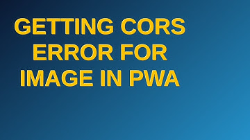Magento: Getting CORS Error for Image in PWA
