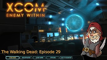 Perfidious Pete Plays XCOM: The Long War – The Walking Dead [Episode 29]