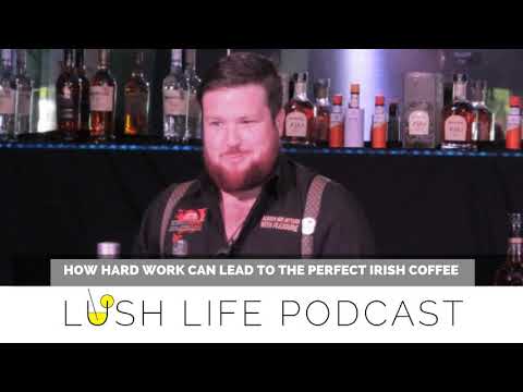 How hard work can lead to the perfect Irish coffee