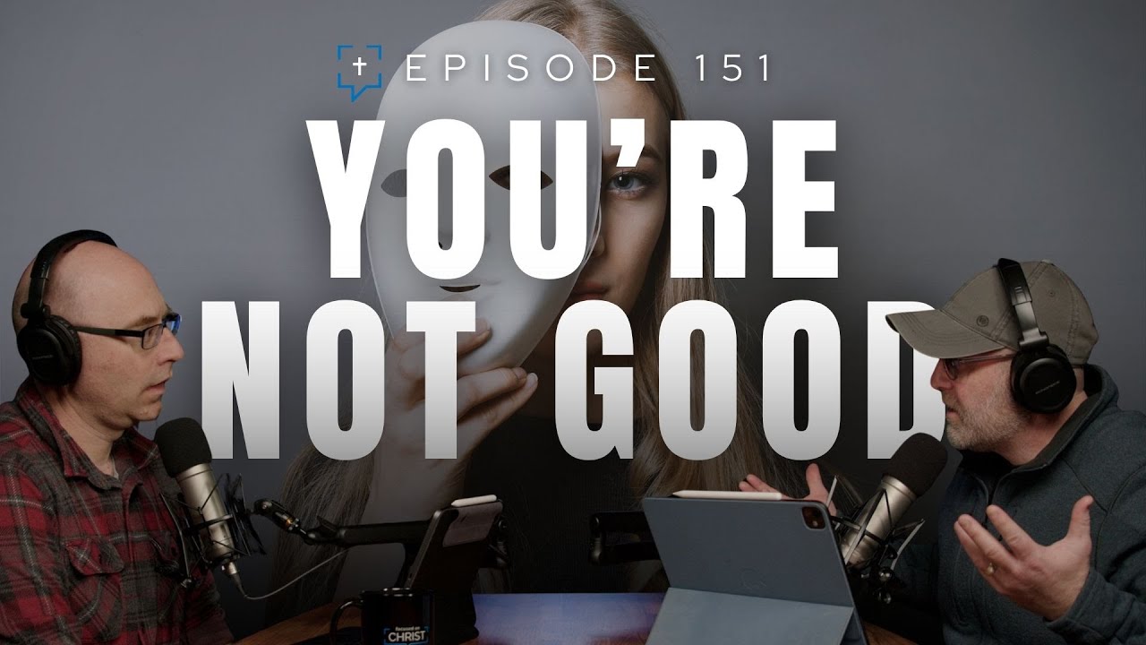 Эпизод 151: Никто не хорош... Ни один.