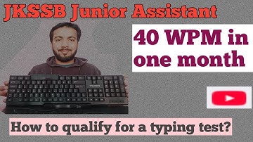 Typing for beginners. JKSSB Junior Assistant  || Step by step