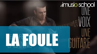 🎸GUITARE ACOUSTIQUE "LA FOULE " EDITH PIAF Cours de guitare de Jean-Félix LALANNE sur imusic-school chords