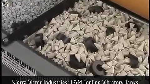 Sierra Victor Industries: C&M Topline Vibratory Tanks