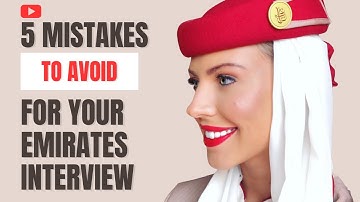 5 Mistakes to avoid in your Emirates Interview | Cabin Crew Interview Tips 2025