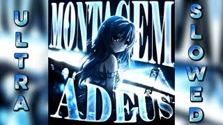SYNN - MONTAGEM ADEUS (ULTRA SLOWED)