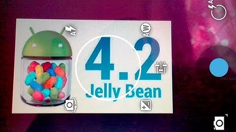 Install Android 4.2 Jelly Bean Camera on your phone (Micromax A110, A89 etc)