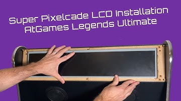 Super Pixelcade LCD 2nd Generation Installation for AtGames Legends Ultimate Cabinet