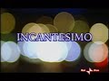 Incantesimo 8  puntata 1