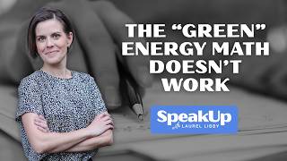 The "Green" Energy Math Doesn't Work