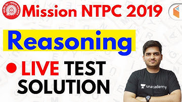 10:00 AM - Mission RRB NTPC 2019 | Reasoning by Deepak Sir | Live Test Solution