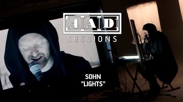 SOHN - Lights (4AD Session)