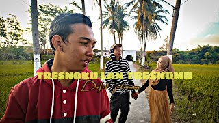 TRESNOKU LAN TRESNOMU - Dafid Setiawan