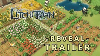 Litchi Town - Reveal Trailer