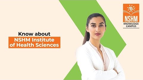 Know more about NSHM Institute of Health Sciences