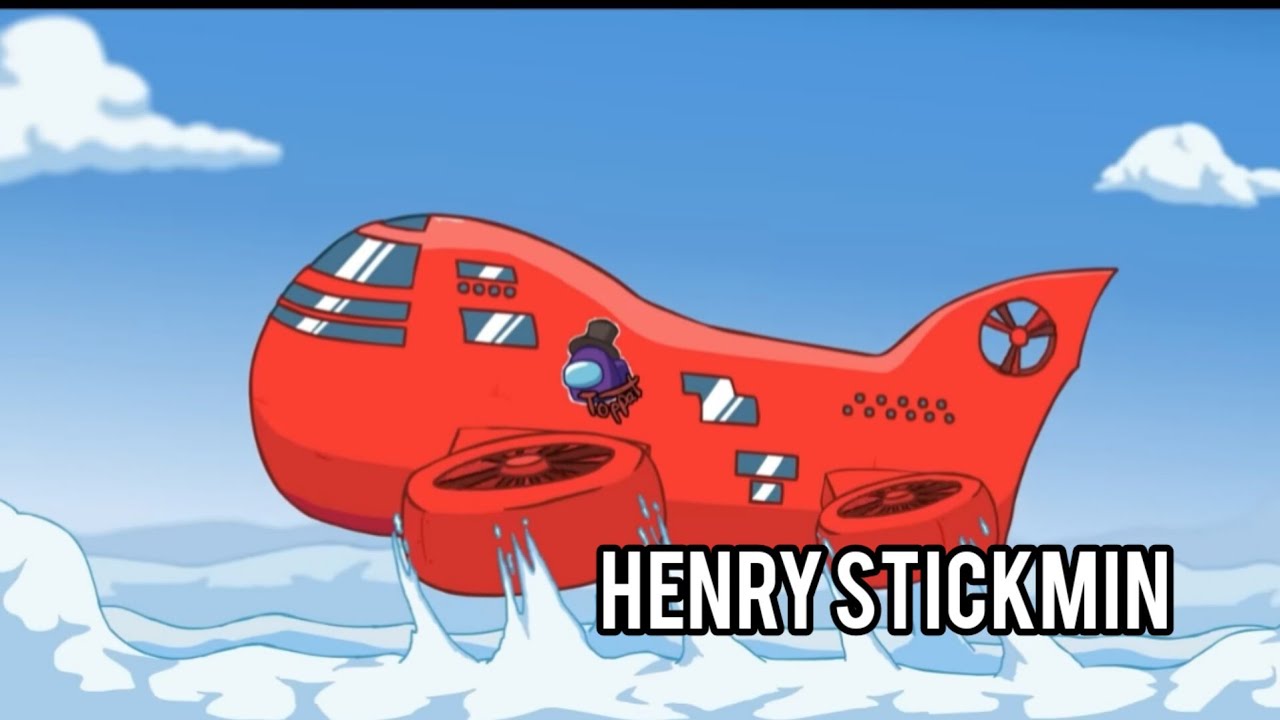 Henry stickmin airship pure blooded thief but in Among us???2023