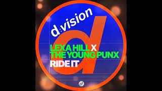 The Young Punx, Lexa Hill - Ride It Resimi