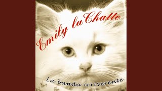 Video thumbnail of "Emily la Chatte - Y.A.M.M.E."