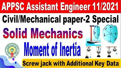 Moment of inertia APPSC AE Civil & mechanical Paper 2 Special for All Aspirants by SRINIVASMech