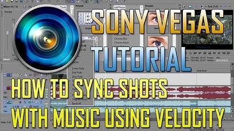 Sony Vegas Tutorial: How to Sync Shots with Music Using Velocity