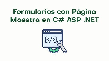 Formularios con Página Maestra en C# ASP .NET