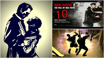 Max Payne 2 #10 - The things that I want  (No Commentary - No Death)