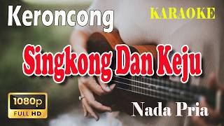 Singkong Dan Keju  Karaoke Keroncong  Bill Brod  Nada Pria Key F