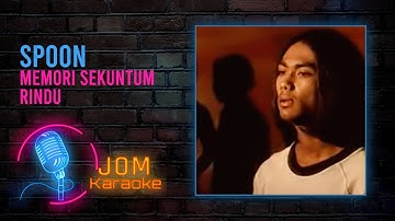 Spoon - Memori Sekuntum Rindu (Official Karaoke Video)