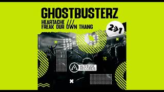 Ghostbusterz - Heartache (Original Mix)