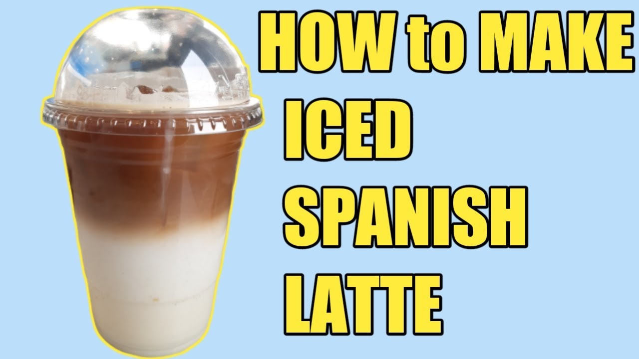 ICED SPANISH LATTE  How to make  quik and easy