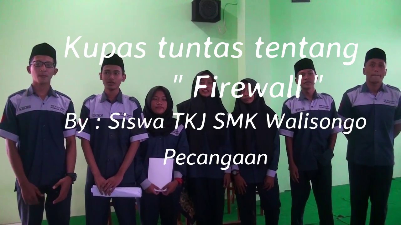 Aksi Anak TKJ Kupas Tuntas Firewall Dan Aplikasinya SMK Walisongo