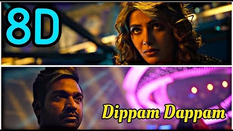 Dippam Dappam 8D | Kaathuvaakula Rendu Kadhal | Vijay sethupathi | Anirudh