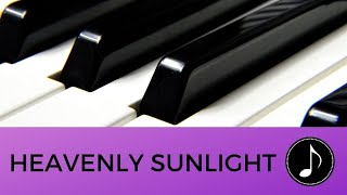 Video thumbnail of "Heavenly Sunlight | Piano Solo"